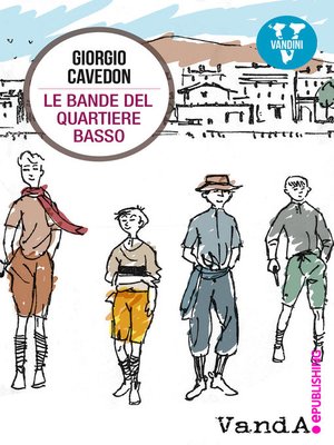 cover image of Le bande del quartiere basso